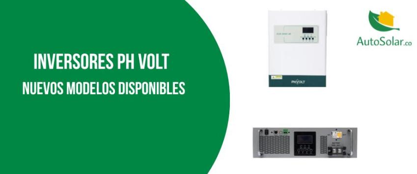 Inversores PHVolt. Los nuevos modelos disponibles en AutoSolar