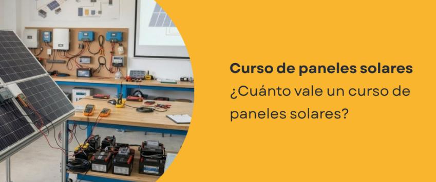 Curso de Paneles Solares